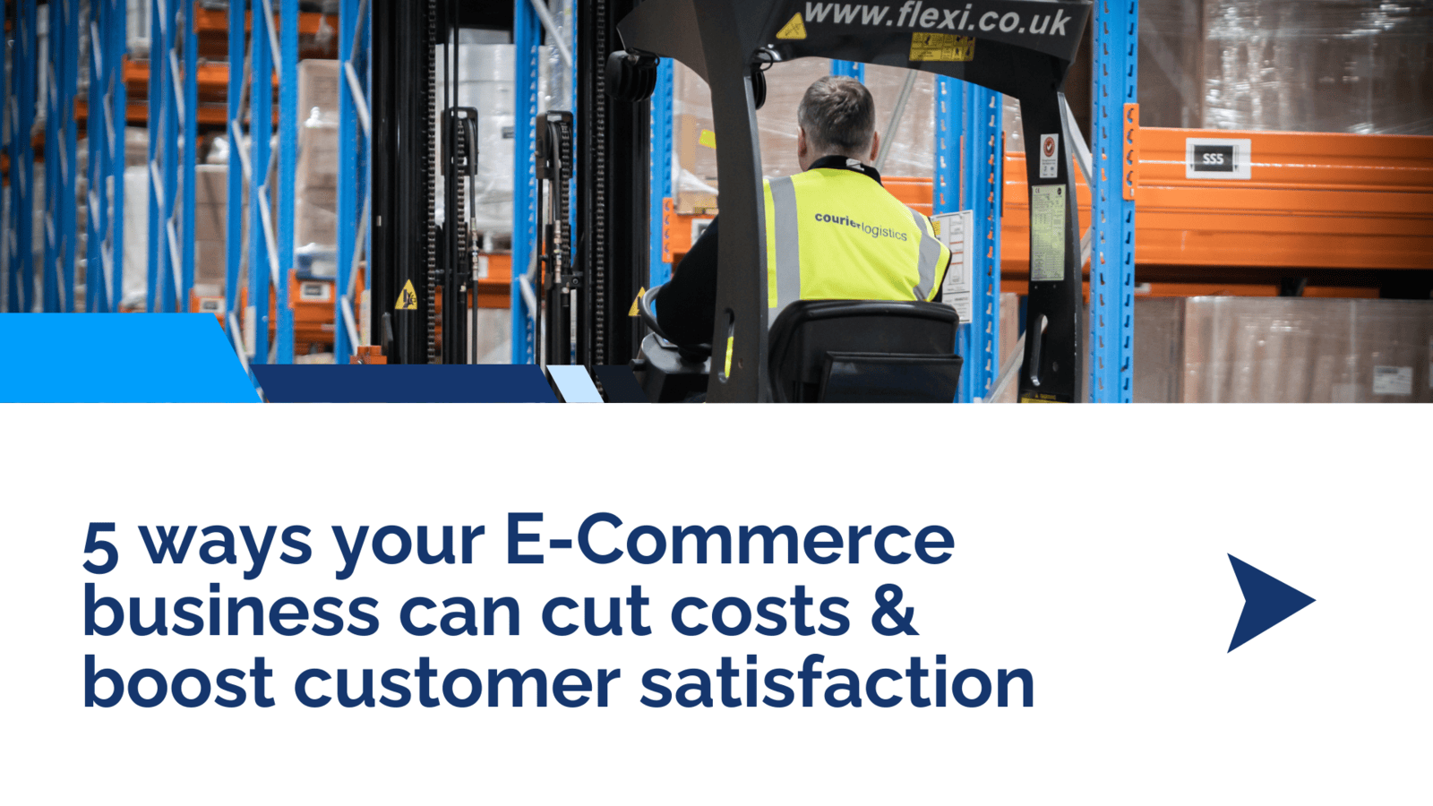 5 Ways Storage & Fulfilment Solutions Can Cut E-Commerce Costs and Boost Customer Satisfaction